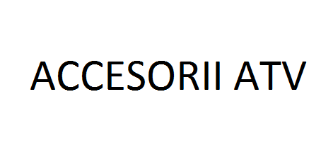 ACCESORII-atv